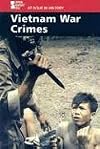 Vietnam War Crimes (At Issue in History)