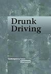 Drunk Driving (Contemporary Issues Companion)