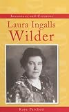 Inventors and Creators - Laura Ingalls Wilder