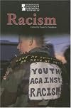 Racism (Introducing Issues with Opposing Viewpoints)
