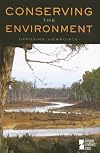 Conserving the Environment: Opposing Viewpoints
