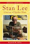 Inventors and Creators - Stan Lee: Creator of Spider-Man