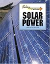 Solar Power (Fueling the Future)