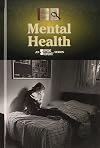 Mental Health (History of Issues)
