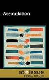 Assimilation (At Issue Series)