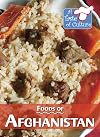 Foods of Afghanistan (A Taste of Culture)