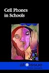 Cell Phones in Schools (At Issue)