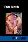Teen Suicide (At Issue)