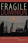 Fragile Dominion: Complexity and the Commons
