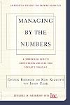 Managing By The Numbers: A Commonsense Guide To Understanding And Using Your Company's Financials