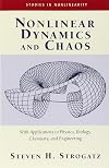Nonlinear Dynamics and Chaos: With Applications to Physics, Biology, Chemistry, and Engineering