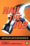 Nail the Job: Every Tool You'll Need to Land Your Dream Job and Master Your Career