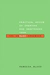 The Weblog Handbook: Practical Advice on Creating and Maintaining Your Blog