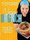 Vegan Brunch: Homestyle Recipes Worth Waking Up For from Asparagus Omelets to Pumpkin Pancakes