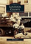 Loudoun County: 250 Years of Towns and Villages (Images of America: Virginia)
