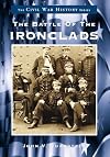 The Battle of the Ironclads (VA) (Civil War History Series)