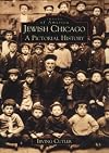 Jewish Chicago: A Pictorial History