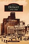 Detroit: 1930-1969