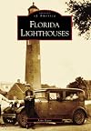 Florida Lighthouses (Images of America)