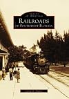 Railroads of Southwest Florida