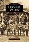 Ligonier Valley (PA) (Images of America)