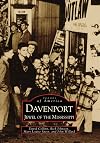 Davenport: Jewel of the Mississippi (IA) (Images of America)