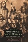 Marie Sandoz's Native Nebraska: The Plains Indian Country