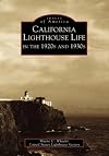 California Lighthouse Life in the 1920s and 1930s