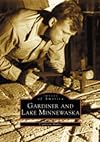 Gardiner and Lake Minnewaska (NY) (Images of America)