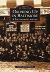 Growing Up in Baltimore: A Photographic History
