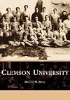 Clemson University (SC) (Campus History Series)