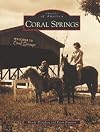 Coral Springs (FL) (Images of America)