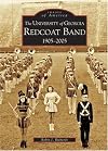 The University of Georgia Redcoat Band: 1905-2005