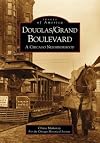 Douglas/Grand Boulevard: A Chicago Neighborhood (IL) (Images of America)