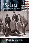 Salem: A Quaker City History (OH) (Making of America)