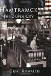 Hamtramck: The Driven City