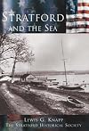 Stratford and the Sea (CT) (Making of America)