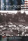 Norwood: A History (MA) (Making of America)