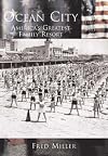 Ocean City: America's Greatest Family Resort (The Making of America Series)