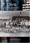 Davis: Radical Changes, Deep Constants (CA) (Making of America)