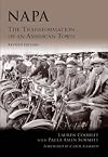 Napa: The Transformation of an American Town (CA) (General) (Making of America)