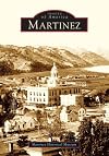 Martinez (Images of America: California)