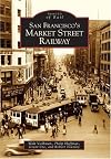 San Francisco's Market Street Railway