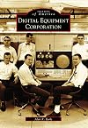 Digital Equipment Corporation (MA) (Images of America)