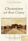 Chestertown and Kent County (MD) (Postcard History Series)