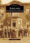 Ashland: The Henry Clay Estate