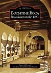 Boomtime Boca: Boca Raton in the 1920s