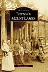 Towns of Mount Lassen (CA) (Images of America)