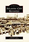 Atlantic City Revisited (NJ) (Images of America)