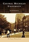 Central Michigan University (MI) (Campus History Series)